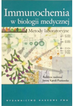 Immunochemia w biologii medycznej. Metody laboratoryjne