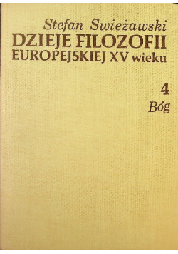 Dzieje filozofii europejskiej XV wieku Tom 4 Bóg