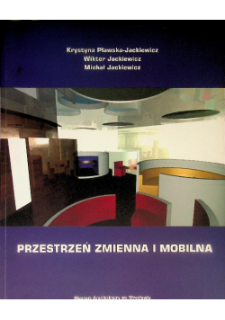 Przestrzeń zmienna i mobilna