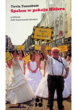 Spałem w pokoju Hitlera