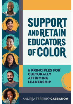 Support and Retain Educators of Color