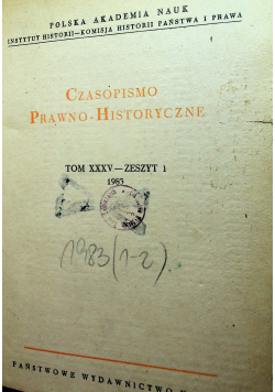 Czasopismo prawno historyczne tom XXXV zeszyt 1 i 2