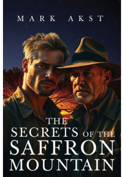 The Secrets of the Saffron Mountain