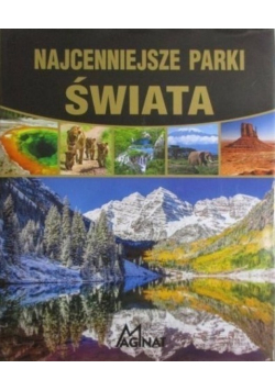 Najcenniejsze parki świata