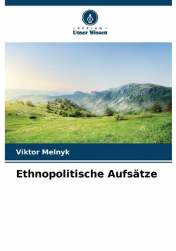 Ethnopolitische Aufsätze