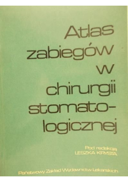 Atlas zabiegów w chirurgii stomatologicznej