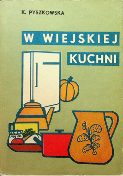 W wiejskiej kuchni