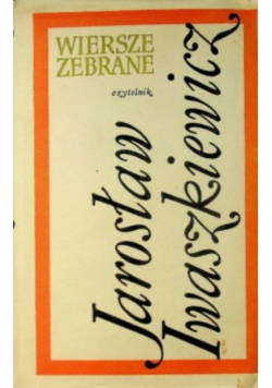 Iwaszkiewicz Wiersze wybrane