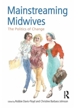 Mainstreaming Midwives