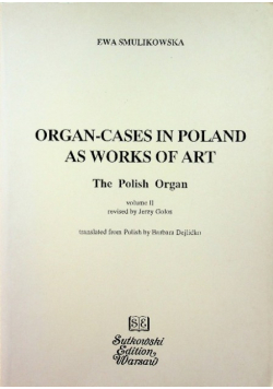 Organ cases in Poland as works of art The polish organ