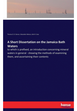 A Short Dissertation on the Jamaica Bath Waters