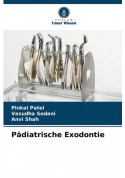 Pädiatrische Exodontie