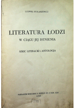 Literatura Łodzi w ciągu jej istnienia 1935 r.