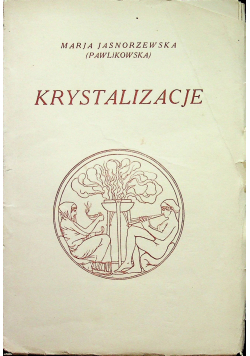 Krystalizacje 1937 r.