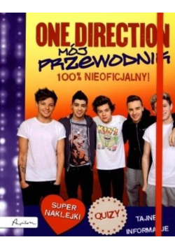 One Direction Mój przewodnik 100% nieoficjalny