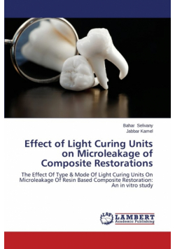Effect of Light Curing Units on Microleakage of Composite Restorations