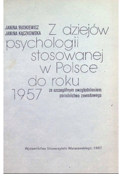 Z dziejów psychologii stosowanej w Polsce do roku 1957