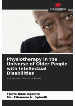 Physiotherapy in the Universe of Older People with Intellectual Disabilities
