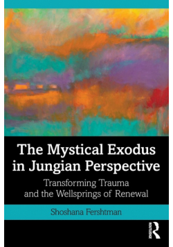 The Mystical Exodus in Jungian Perspective