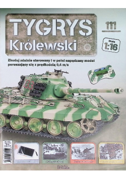 Kolekcja Tygrys Królewski Czołg Nr 111 / 24