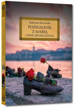 Pożegnanie z Marią i inne opowiadania