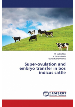 Super-ovulation and embryo transfer in bos indicus cattle