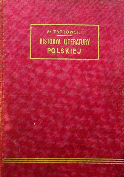 Historya literatury polskiej Tom III 1906 r.
