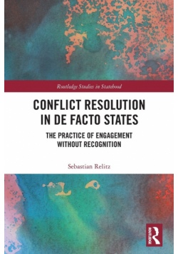 Conflict Resolution in De Facto States
