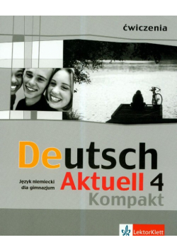 Deutsch Aktuell 4 Kompakt Ćwiczenia
