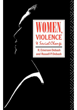Women, Violence and Social Change