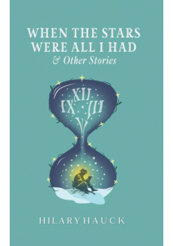 When the Stars Were All I Had
