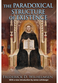 The Paradoxical Structure of Existence