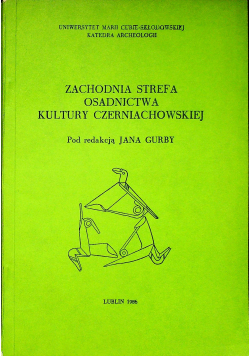 Zachodnia strefa osadnictwa kultury czerniachowskiej