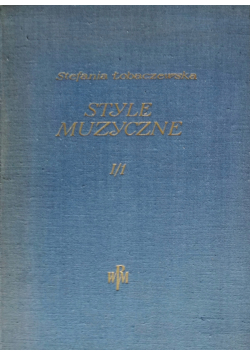 Style muzyczne Tom I Część 1