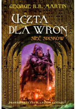 Uczta dla wron Część 2 Sieć spisków