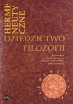 Hermeneutyczne dziedzictwo filozofii