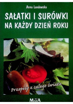 Sałatki i surówki na każdy dzień roku