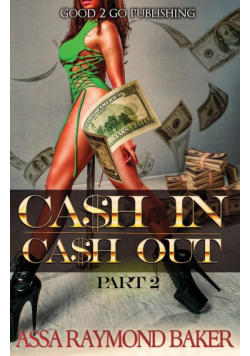Cash In, Cash Out 2