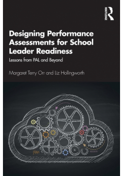 Designing Performance Assessments for School Leader Readiness