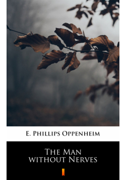 The Man without Nerves