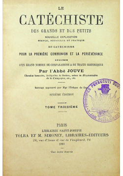 Le Catechiste des grands et des petits Tome III 1903 r