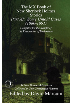 The MX Book of New Sherlock Holmes Stories - Part XI