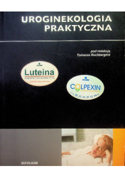 Uroginekologia Praktyczna