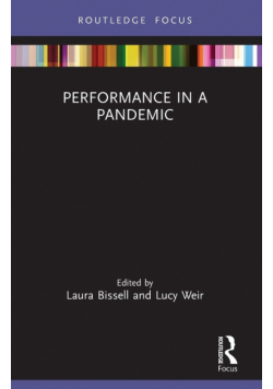 Performance in a Pandemic