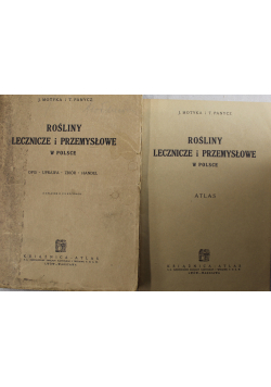 Rośliny lecznicze i przemysłowe w Polsce 1936 r plus Atlas