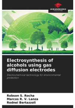 Electrosynthesis of alcohols using gas diffusion electrodes