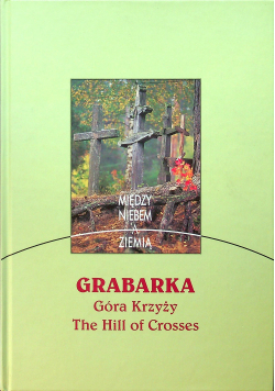 Miedzy niebem a ziemią Grabarka