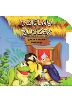 Chatka pełna zwierząt. Dzielny żuczek