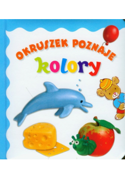 Okruszek poznaje kolory