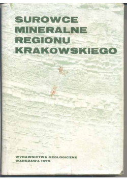 Surowce mineralne regionu Krakowskiego
